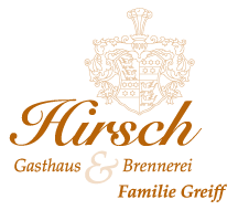 Hirsch Gasthaus & Brennerei Familie Greiff