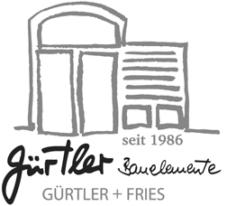 Gürtler Bauelemente GmbH Gürtler + Fries