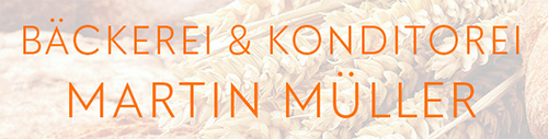 Bäckerei & Konditorei Martin Müller