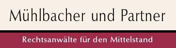 Rechtsanwälte Mühlbacher und Partner mbB