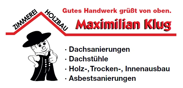 Zimmerei Holzbau Maximilian Klug UG